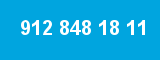 912 848 18 11 912 848 18 11